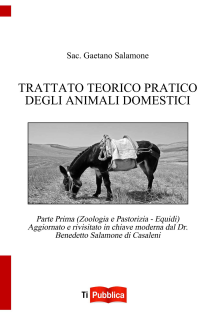 TRATTATO TEORICO PRATICO DEGLI ANIMALI DOMESTICI